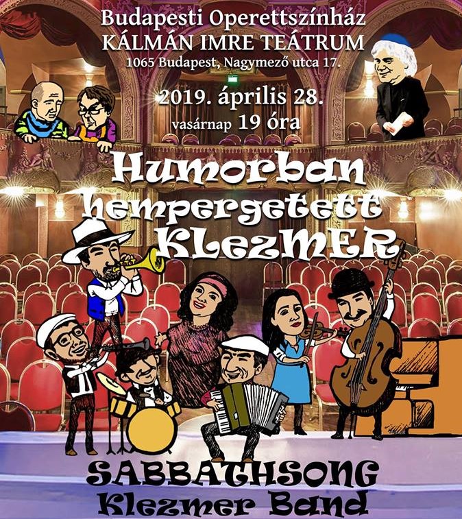 Április végén Humorban hempergetett klezmer az Operettszínházban Április végén Humorban hempergetett klezmer az Operettszínházban